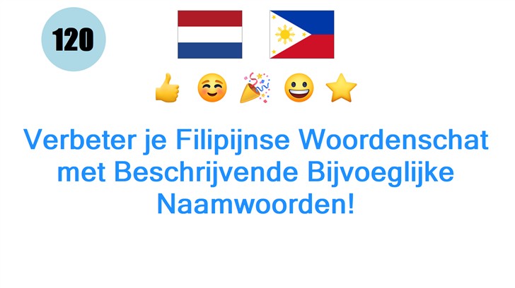 Verbeter je Filipijnse Woordenschat met Beschrijvende Bijvoeglijke Naamwoorden!